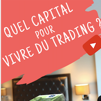Vidéo Quel capital pour vivre du trading Forex + CONCOURS 500€ — Forex